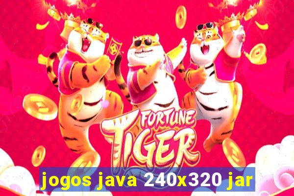 jogos java 240x320 jar